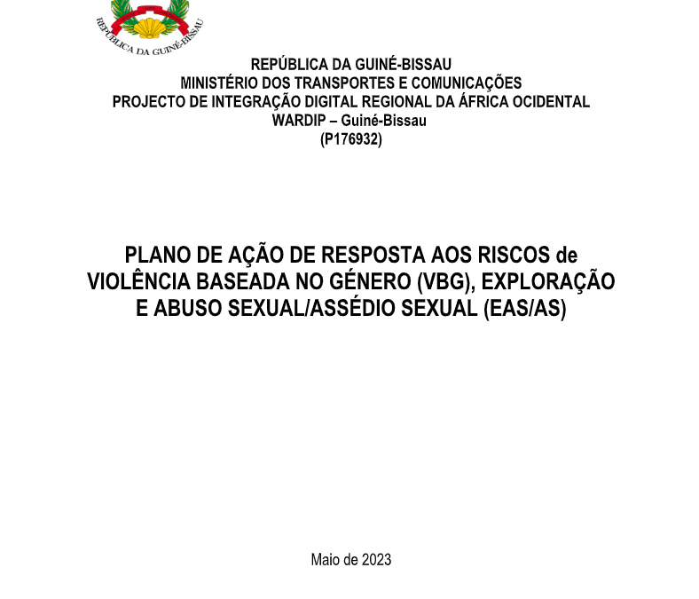 Plano de Ação de Resposta à VBG, Exploração e Abuso Sexual/Assédio Sexual (EAS/AS) – Projecto WARDIP Guiné-Bissau